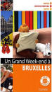 Un Grand Week-end à Bruxelles