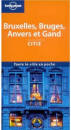 Guide Lonely Planet Citiz Bruxelles Bruges Anvers et Gand